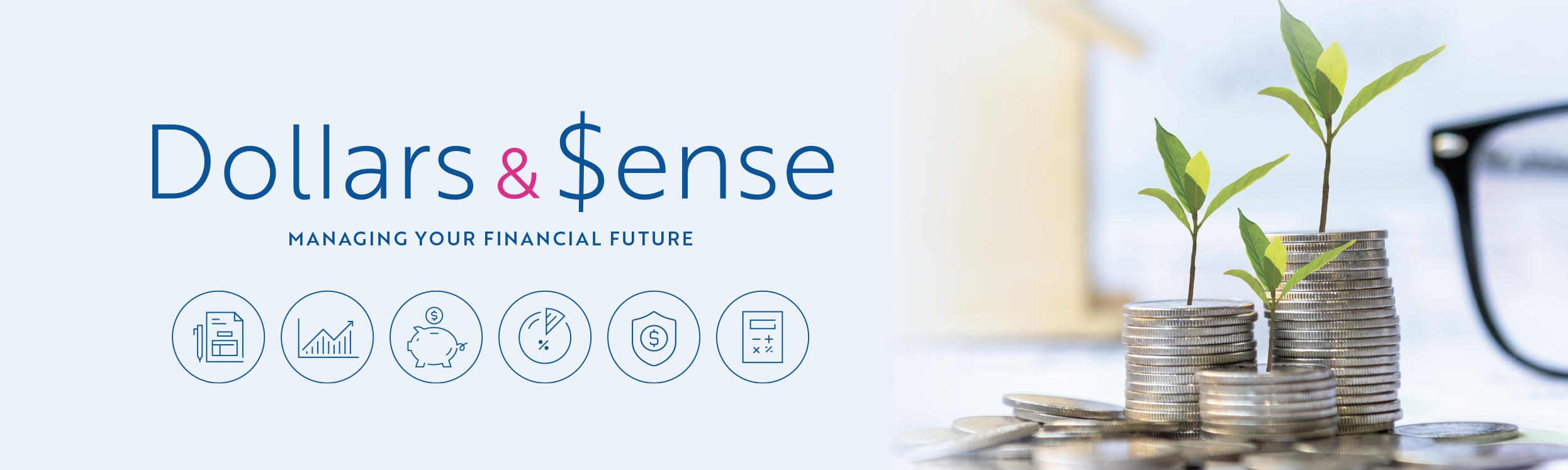 Dollars + Sense Financial Management Series